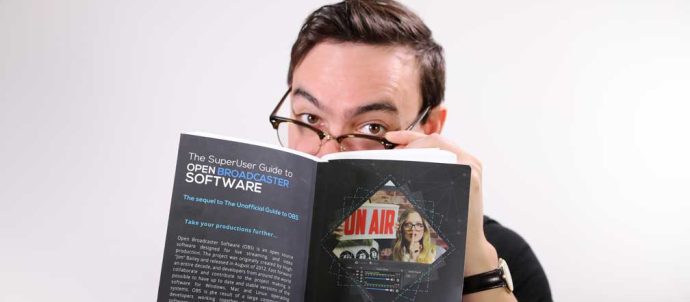 Open Broadcaster Software Guidebook