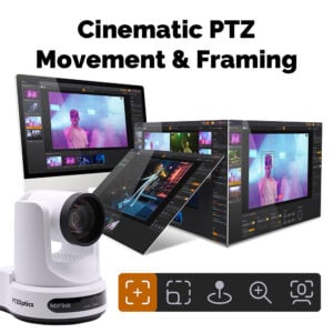 Cinematic PTZ Camera Movements